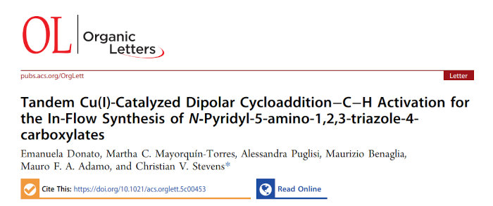Article: Tandem Cu(I)-Catalyzed Dipolar Cycloaddition−C−H Activation for the In-Flow Synthesis of N‑Pyridyl-5-amino-1,2,3-triazole-4- carboxylates