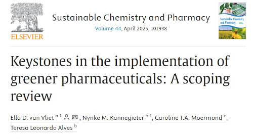 Article: Keystones in the implementation of greener pharmaceuticals: A scoping review (Sustainable Chemistry and Pharmacy)